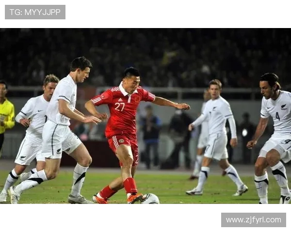 中国男足与新西兰足球队交战历史回顾及战绩分析